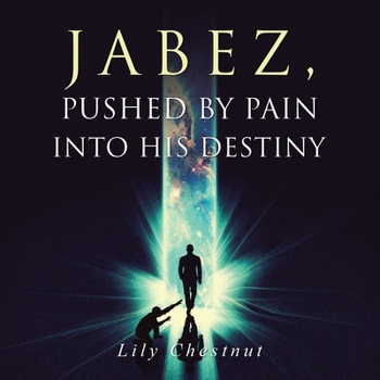 Paperback Jabez, Pushed by Pain into His Destiny Book