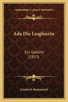 Paperback Ada Die Lesghierin: Ein Gedicht (1853) [German] Book