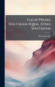 Hardcover Galib Prema Shatakam-Iqbal Atma Shatakam [Telugu] Book