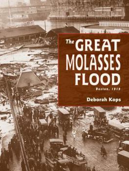 Hardcover The Great Molasses Flood: Boston, 1919 Book