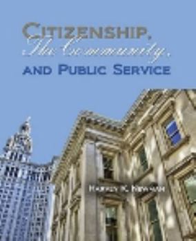Paperback Citizenship, The Community, and Public Service Book