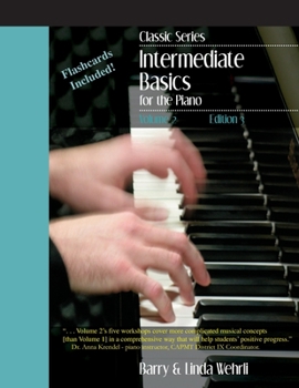 Paperback Classic Series: Volume 2 Intermediate Basics for the Piano: Edition 3 Book