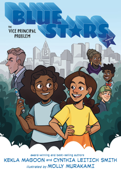 Paperback Blue Stars: Mission One: The Vice Principal Problem: A Graphic Novel Book