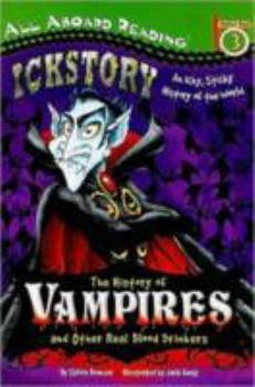 Paperback Ickstory: The History of Vampires and Other Real Blood Drinkers Book