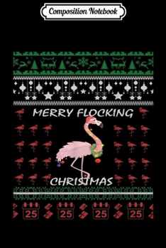 Paperback Composition Notebook: Merry Flocking Christmas Flamingo Pink in Santa Hat Journal/Notebook Blank Lined Ruled 6x9 100 Pages Book