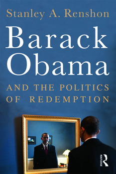 Paperback Barack Obama and the Politics of Redemption Book