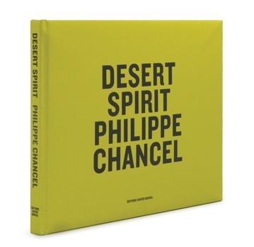 Hardcover Philippe Chancel: Desert Spirit Book