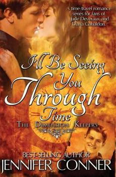 Paperback I'll Be Seeing You Through Time Book
