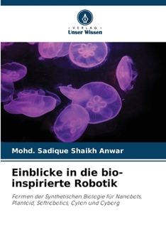 Paperback Einblicke in die bio-inspirierte Robotik [German] Book