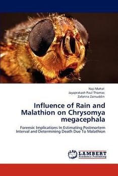 Paperback Influence of Rain and Malathion on Chrysomya megacephala Book
