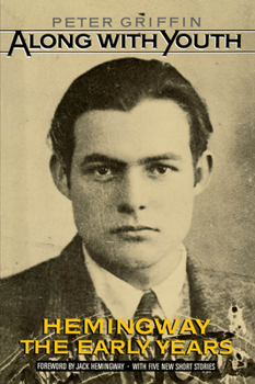 Paperback Along with Youth: Hemingway, the Early Years Book