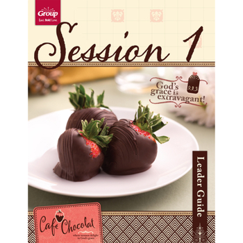 Paperback Caf? Chocolat Session 1 Leader Guide Book