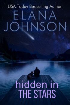 Hidden in the Stars: A Sweet Romantic Suspense - Book #5 of the Forbidden Lake Romance