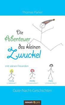 Paperback Die Abenteuer des kleinen Zwuckel [German] Book