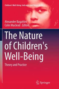 Paperback The Nature of Children's Well-Being: Theory and Practice Book