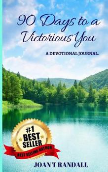 Paperback 90 Days to a Victorious You: A Devotional Journal Book