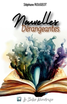 Paperback Nouvelles Dérangeantes [French] Book