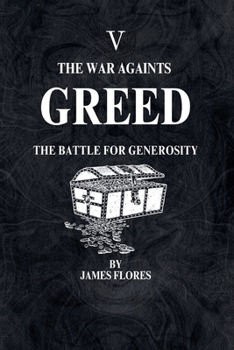 Paperback The War Againts GREED: The Battle For Generosity Book