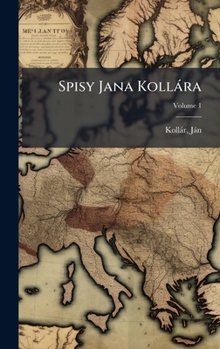 Hardcover Spisy Jana Kollàra [Czech] Book