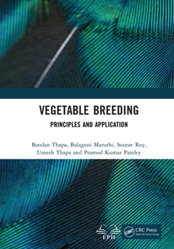 Hardcover Vegetable Breeding: Principles and Application Book