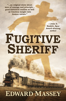 Fugitive Sheriff - Book #2 of the High Mountain Sheriffs