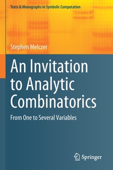 Paperback An Invitation to Analytic Combinatorics: From One to Several Variables Book