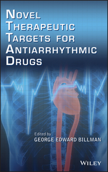 Hardcover Novel Therapeutic Targets for Antiarrhythmic Drugs Book