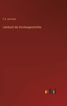 Hardcover Lehrbuch der Kirchengeschichte [German] Book