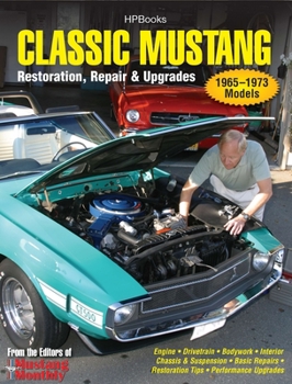 Paperback Classic Mustang Hp1556: Restoration, Repair & Upgrades Book