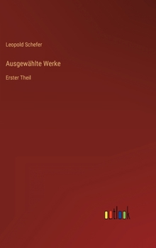 Hardcover Ausgewählte Werke: Erster Theil [German] Book