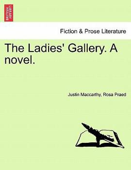 Paperback The Ladies' Gallery. a Novel. Book