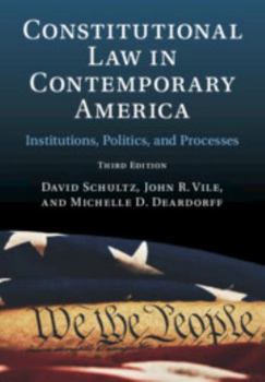 Paperback Constitutional Law in Contemporary America: Volume 1: Institutions, Politics, and Processes Book