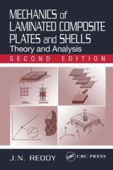 Hardcover Mechanics of Laminated Composite Plates and Shells: Theory and Analysis, Second Edition Book