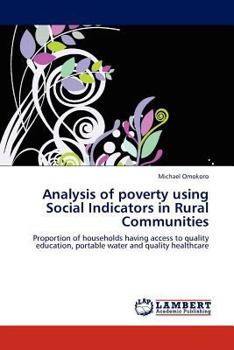 Paperback Analysis of poverty using Social Indicators in Rural Communities Book