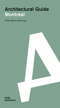 Paperback Montréal: Architectural Guide Book