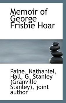Paperback Memoir of George Frisbie Hoar Book