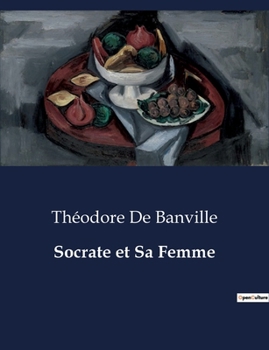 Paperback Socrate et Sa Femme [French] Book