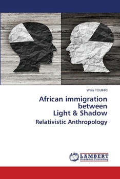 Paperback African immigration between Light & Shadow Relativistic Anthropology Book
