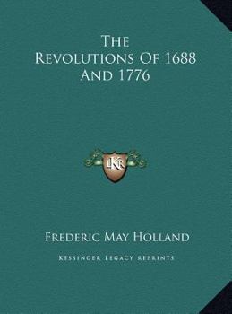 The Revolutions of 1688 and 1776