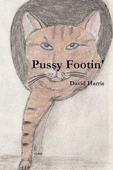 Paperback Pussy Footin' Book