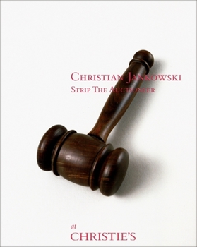 Paperback Christian Jankowski: Strip the Auctioneer at Christie's Book