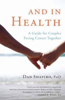 Paperback And in Health: A Guide for Couples Facing Cancer Together Book