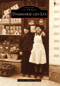Paperback Dammarie-les-Lys [French] Book