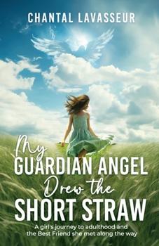 Paperback My Guardian Angel Drew the Short Straw Book