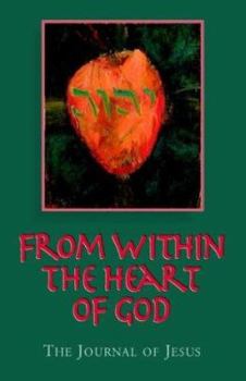 Paperback From Within the Heart of God Book