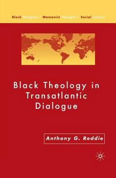 Paperback Black Theology in Transatlantic Dialogue Book