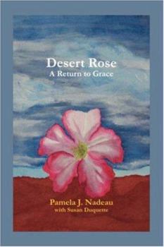 Paperback Desert Rose: A Return to Grace Book