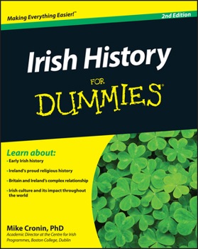 Irish History For Dummies - Book  of the Dummies