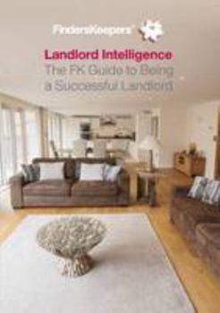 Hardcover Landlord Intelligence: The FK Guide to Being a Successful Landlord Book