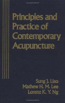 Principles and Practice of Contemporary Acupuncture